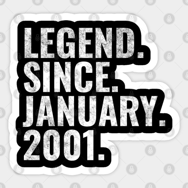 Legend since January 2001 Birthday Shirt Happy Birthday Shirts Sticker by TeeLogic